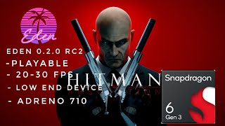 Hitman Absolution - Eden Emulator Snapdragon 6 Gen 3