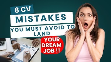8 CV Mistakes You MUST Avoid to Land Your Dream Job