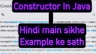 Constructor in Java | Hindi main samjhe Real world Example | Object Oriented Programming -4 Beginner