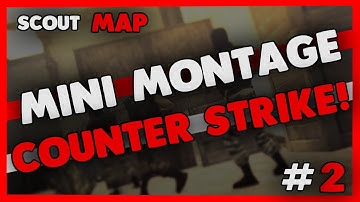 Counter Strike 1.6 Scout Skill MONTAGE ! "Best Moments" | #ScoutMap #2