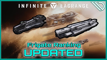 Infinite Lagrange |  Frigate Ranking Updated