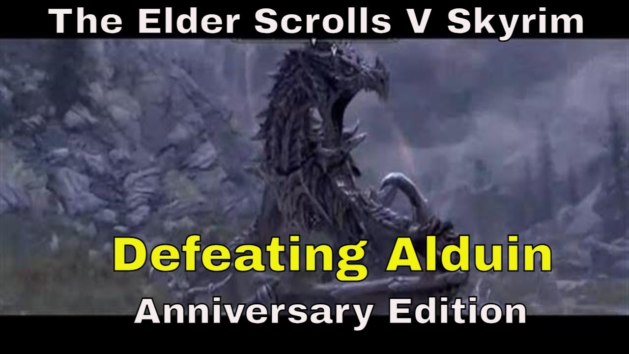The Elder Scrolls V Skyrim Anniversary Edition Part 12 Defeating Alduin ...