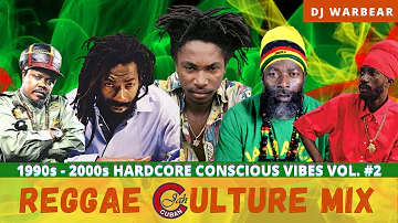 Hardcore Conscious Culture Reggae Mix 2 (90s-2000s) BUJU BANTON/JAH CURE/GARNETT/SIZZLA/CAPLETON