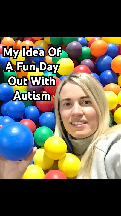 My Idea Of A Fun Day Out With Autism