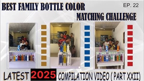 🚨THE BEST FUN & ENTERTAINING FAMILY BOTTLE COLOR MATCHING CHALLENGE - 2025 COMPILATION VIDEO