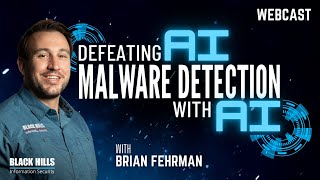Defeating AI Malware Detection with AI w/ Brian Fehrman