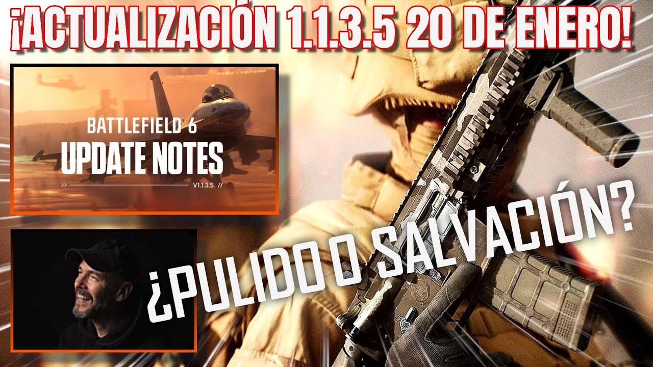 ✔️📈Battlefield 6 Update 1.1.3.5 Explicado | Cambios, Bugs, Netcode y Futuro del juego – ¡LET’S GO! 🚨