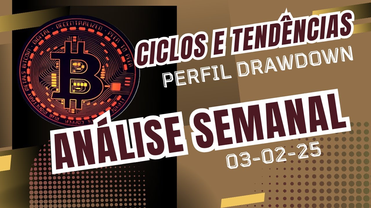 Análise Semanal do Bitcoin  Ciclos e Tendências 