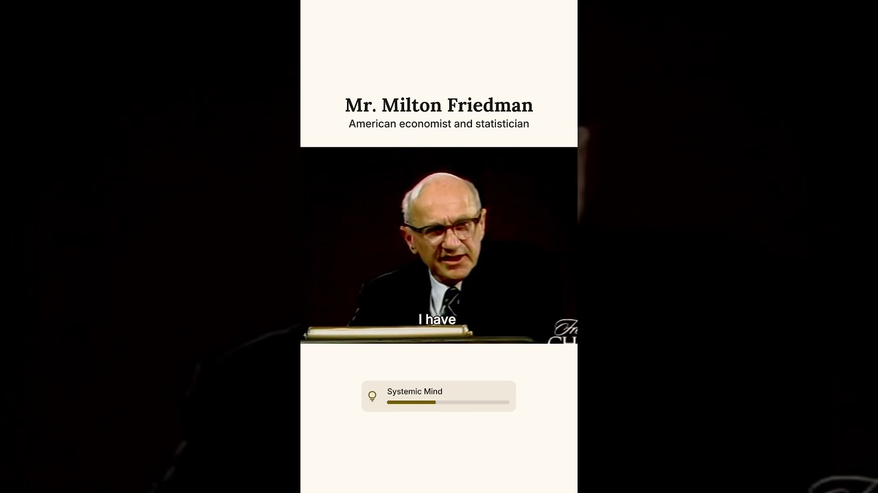 💬 “Buildings don’t have responsibility — people do.” — Milton Friedman