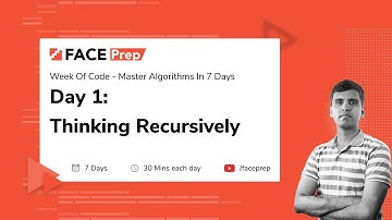 Recursion | Master Algorithms in 7 Days | Day 1 | FACE Prep