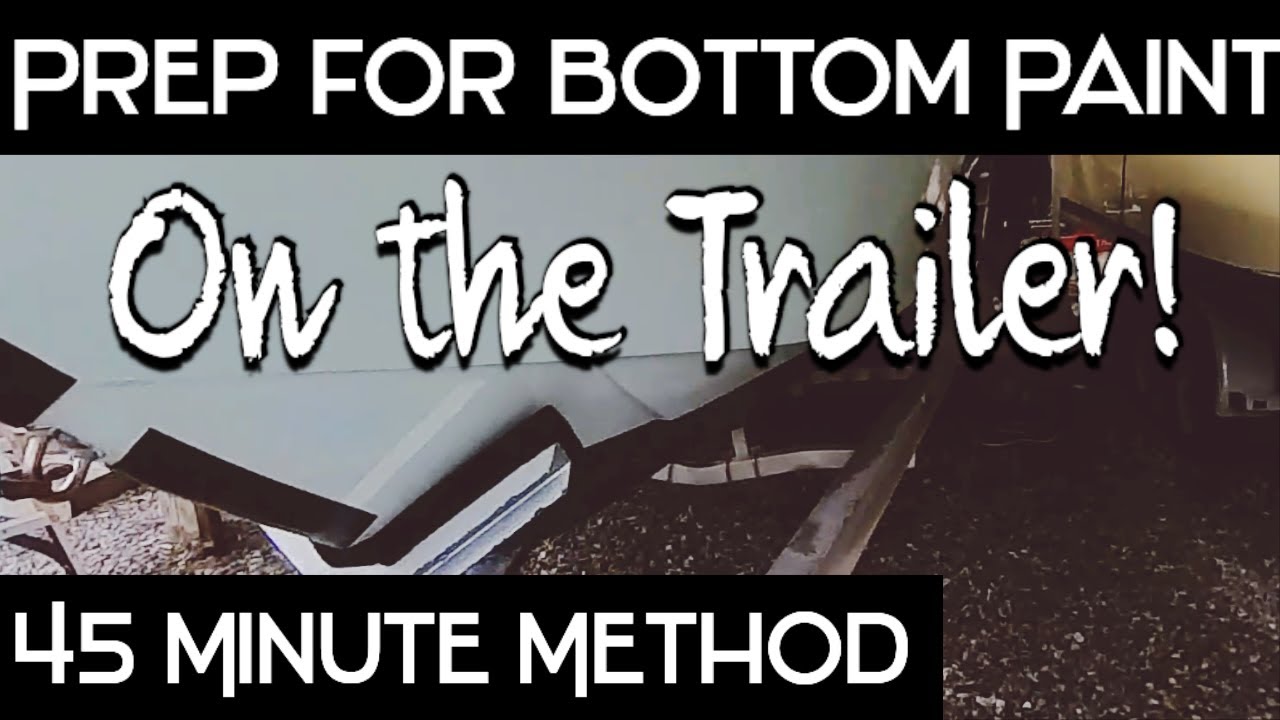 Hate to Bottom Paint Your Boat? Part 1 How to Prep YouTube