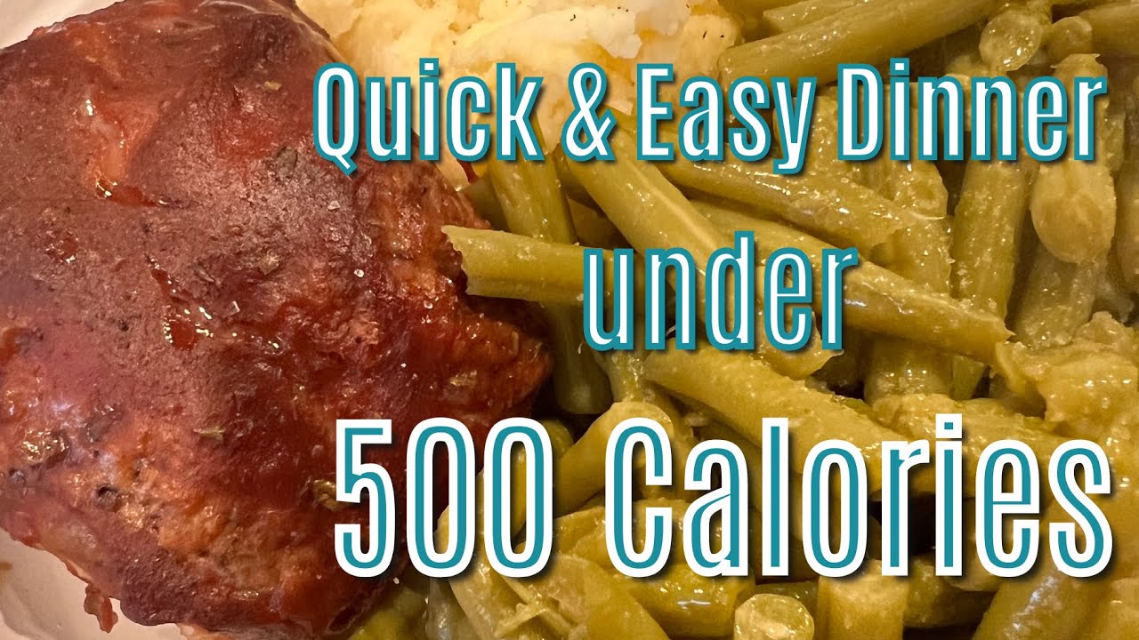 Quick & Easy dinner UNDER 500 CALORIES YouTube