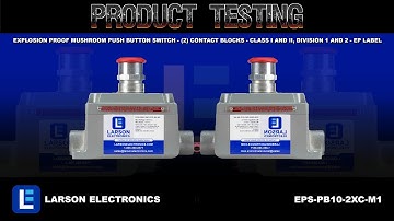 Explosion Proof Mushroom Push Button Switch - (2) Contact Blocks - Class I and II, Division 1 and 2