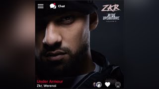 Zkr Ft. Werenoi - Under Armour ( version skyrock )