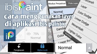 cara menggunakan fitur layer di Ibis paint x | how to use the layer feature in Ibis paint x. Dice ID