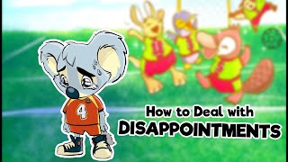 How to Deal with Disappointments | Klay the Koala