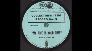 Rudy Vallée " My Time Is Your Time " 1954