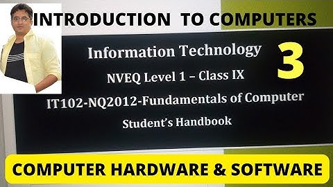 Computer Hardware & Software |NSQF ITES Vocational Course |Computer fundamentals |