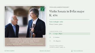 Mozart: Violin Sonata in B-flat major, K. 454 | Paolo Ardinghi & Bruno Canino | Complete
