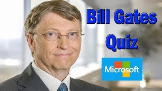 Information Bill Gates Quiz | How Well Do You Know Bill Gates News