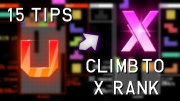 TETR.IO Lecture: 15 Tips to Climb to X Rank