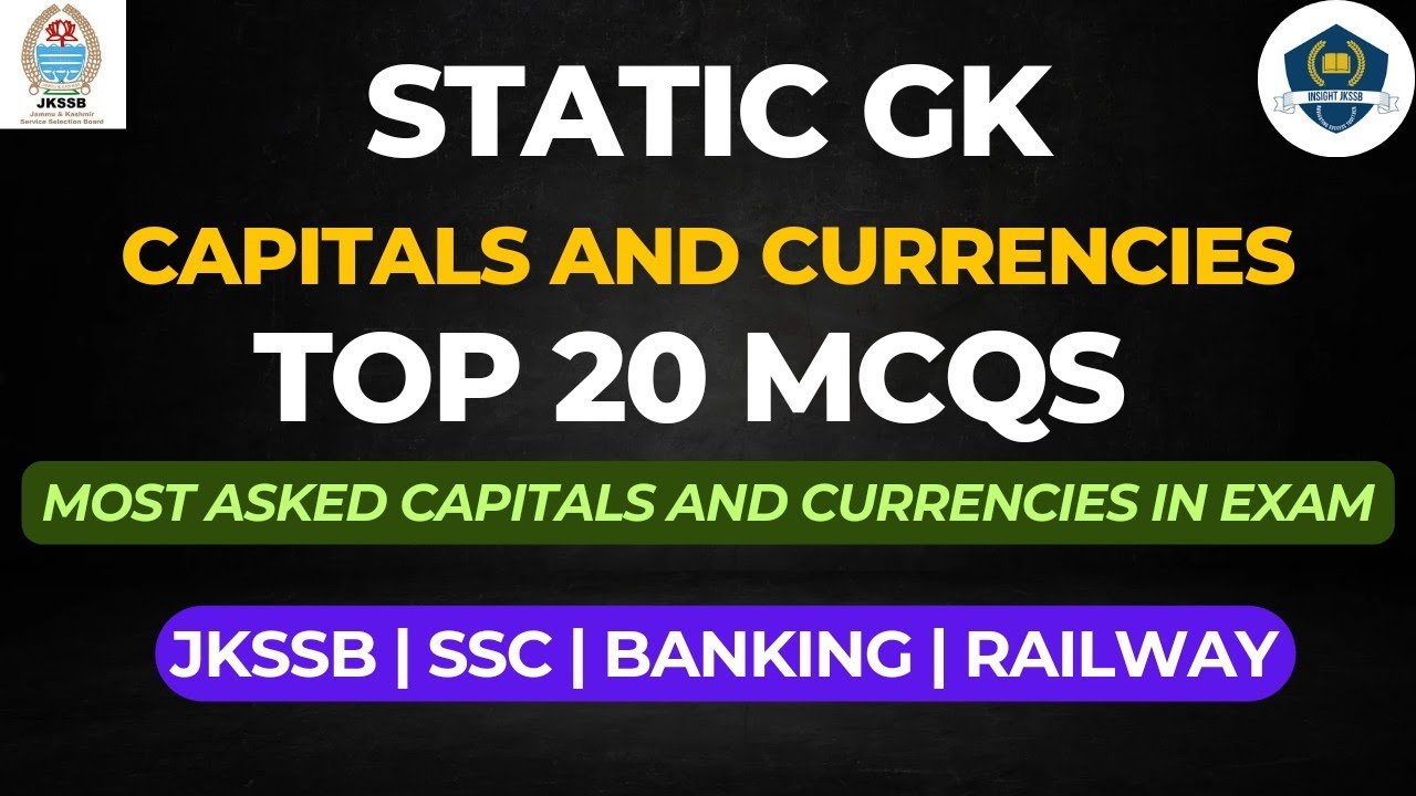 CAPITAL AND CURRENCY| TOP 20 MCQS| JKP CONSTABLE AND OTHER EXAMS