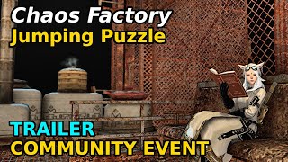 FFXIV - Chaos Factory Trailer (October 21st & 22nd)