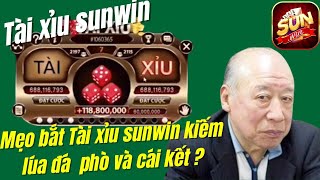 Sunwin | Cách Đánh Tài Xỉu Sunwin Soi Cầu Tài Xỉu online Tài xỉu Sunwin Bú Lúa Múc Luôn Con HÀNG