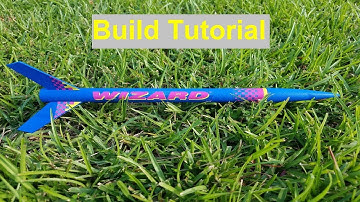 Estes Wizard Rocket Build Tutorial