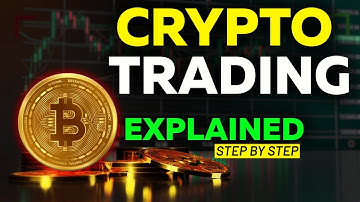 Crypto Trading Explained With Animation - Complete Guide for Beginners