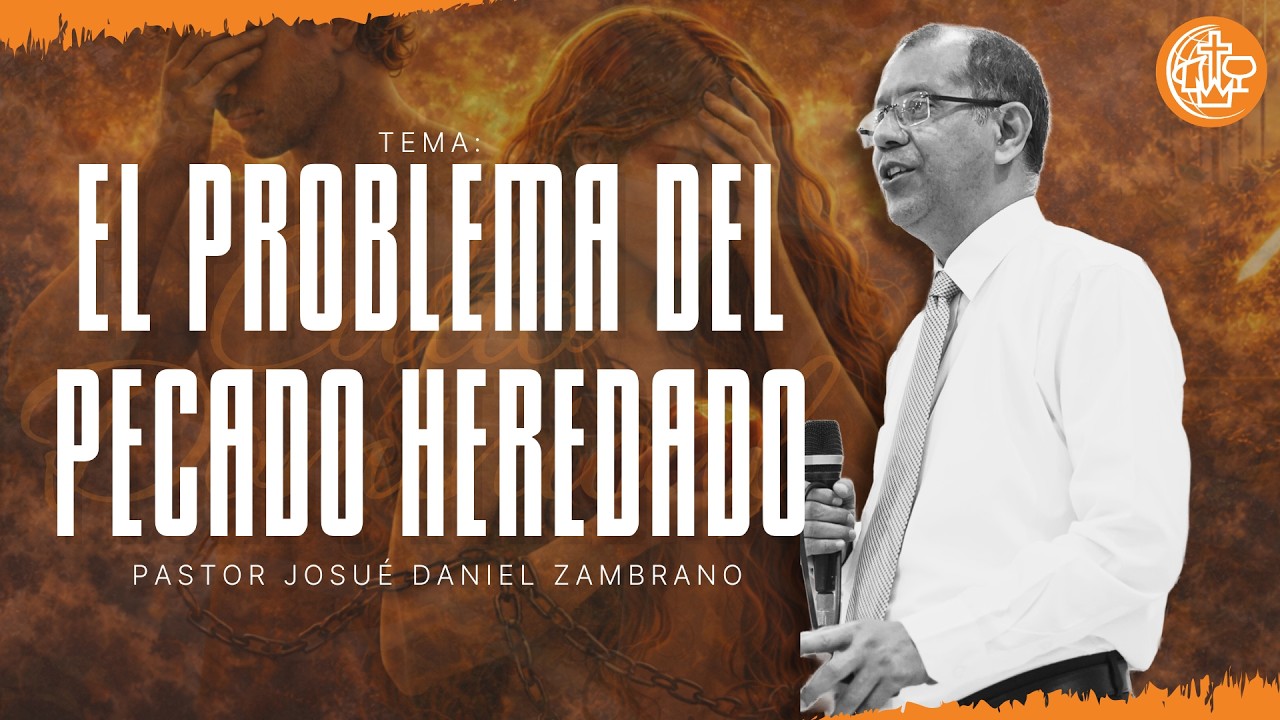 EL PROBLEMA DEL PECADO HEREDADO (Génesis 4:1-26)