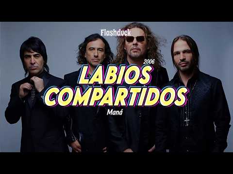 Maná - Labios Compartidos (2006) | Letra
