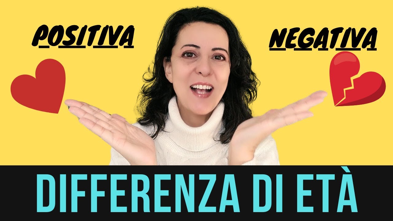 Differenza di ETA' nella COPPIA  Positiva o Negativa