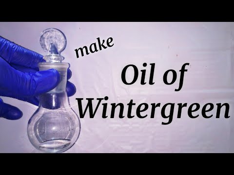 Methyl Salicylate : Organic Synthesis (Oil of Wintergreen)