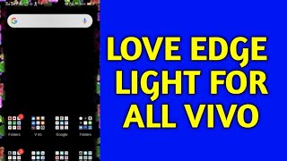 How to use love edge lighting bodar light  app in any vivo and android device screenshot 4