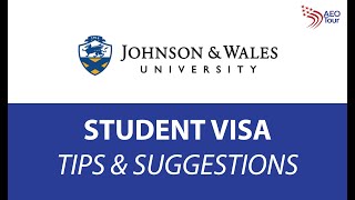 “Student Visa Tips & Suggestions” - Johnson & Wales University