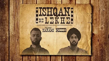 Frenzo Harami x NseeB - Ishqan De Lekhe [Official Video]
