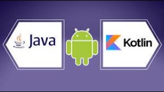 Android uchun Java yaxshimi Kotlin yaxshimi?
