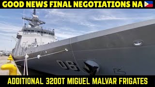 Pilipinas Final Negotiations Na Para Sa Additional Massive 3200T Miguel Malvar Class Frigates