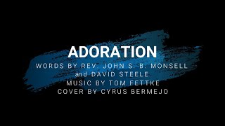 Adoration (John S.B. Monsell, David Steele, Tom Fettke) | Piano | Accompaniment | Minus One
