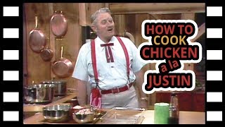 Justin Wilson How To Cook Chicken A La Justin
