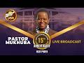 UBN 15TH ANNIVERSARY NIGHT PRAYER WITH PASTOR MUKHUBA 06 MARCH 2026