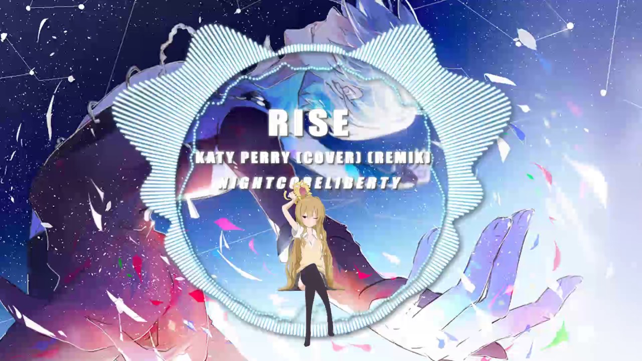 Nightcore | Rise - YouTube