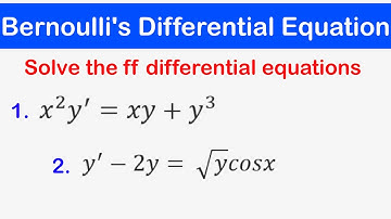 🔵16 - Differentiaalvergelijkingen van Bernoulli (dy/dx + p(x)y = q(x)y^n)