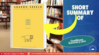 Summary of Love That Dog by Sharon Creech | Book Summaries | One Minute Summary