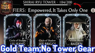 Shirai Ryu Fatal Tower Battle 184 Gold Team Gameplay MK Mobile