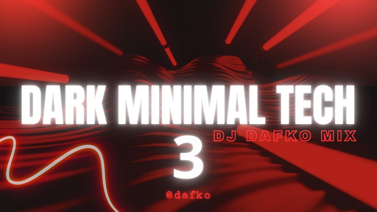 DAFKO - DARK MINIMAL TECH MIX 2025 | PART 3