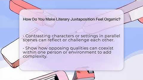 How Do You Make Literary Juxtaposition Feel Organic? - The Prose Path