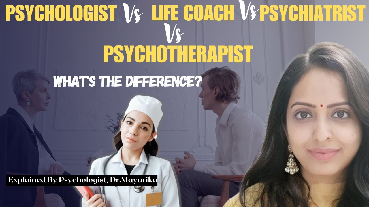 Psychologist v/s Psychiatrist v/s Life Coach Kiski madat leni chahiye