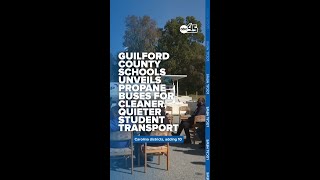 Guilford County Schools unveils propane buses for cleaner, quieter student transport